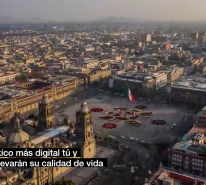 Dime si no, tu vida diaria puede mejorar con un México más digital.